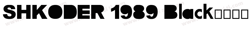 SHKODER 1989 Black字体转换